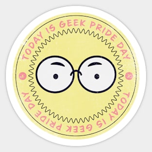 Today is Geek Pride Day Badge Sticker